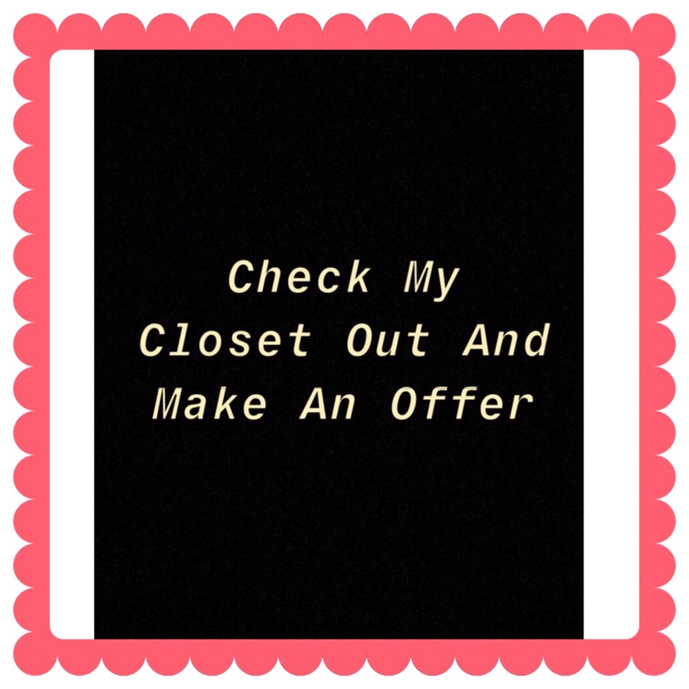 Check My Closet Out And Make An Offer